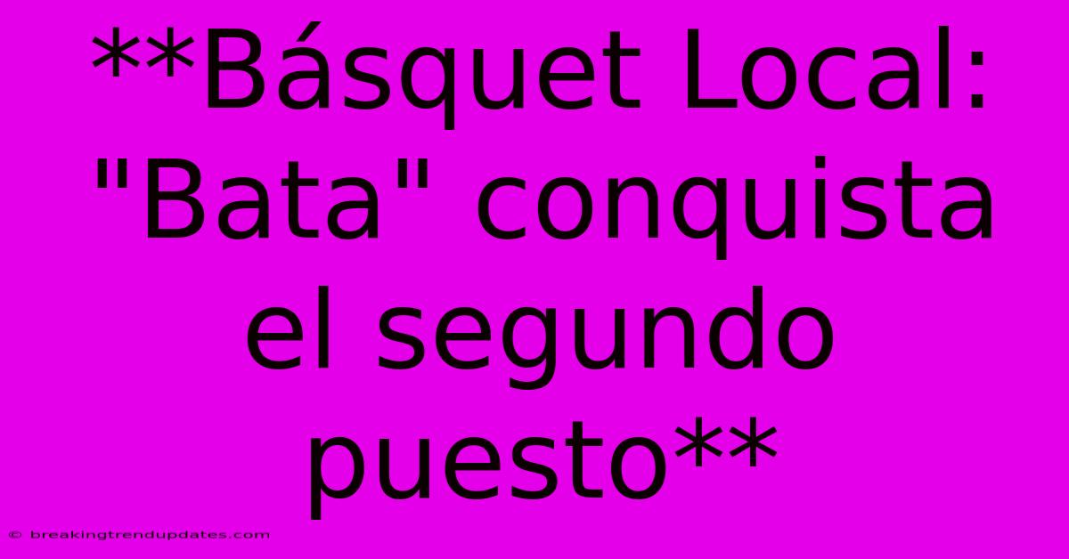 **Básquet Local: 