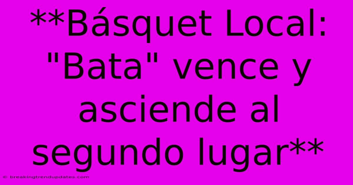 **Básquet Local: **Básquet Local: