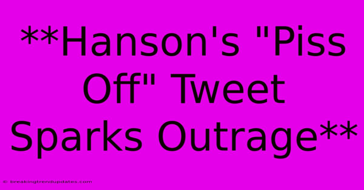 **Hanson's **Hanson's
