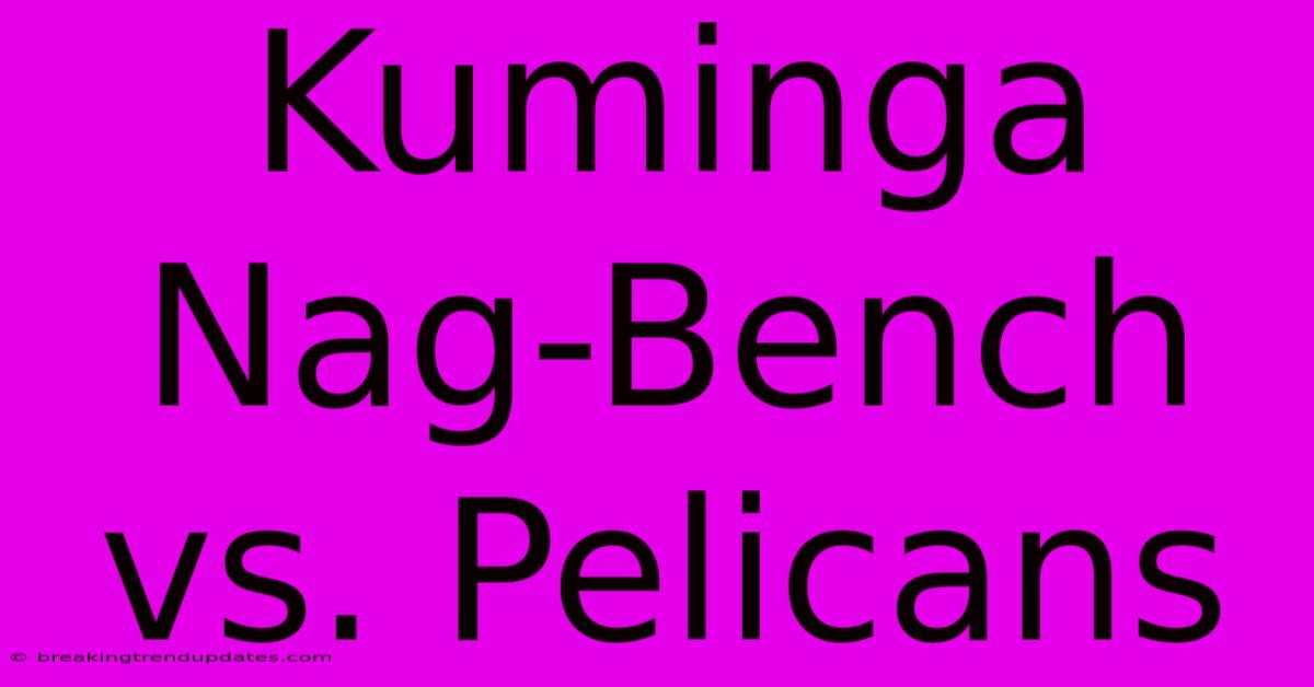 Kuminga Nag-Bench Vs. Pelicans
