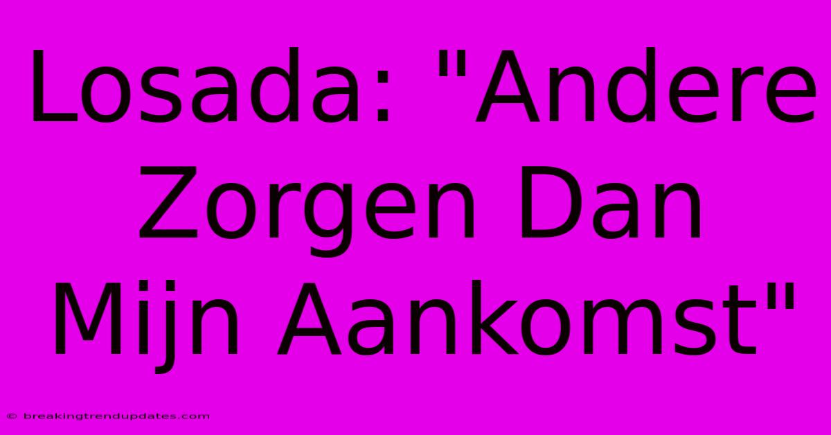Losada: Losada: